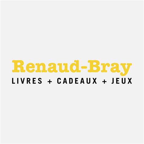 renaud-bray|renaud bray site officiel.